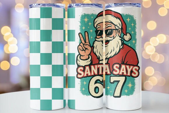 Download Santa Says 6 7 Sublimation Tumbler Wrap - Premium Resources